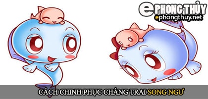 Cách chinh phục chàng trai song ngư