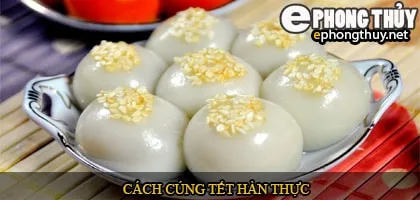 Cách cúng tết hàn thực