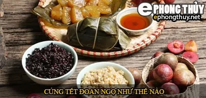 Cúng Tết đoan ngọ như thế nào