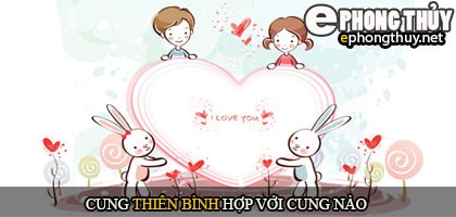 Cung thiên bình hợp với cung nào