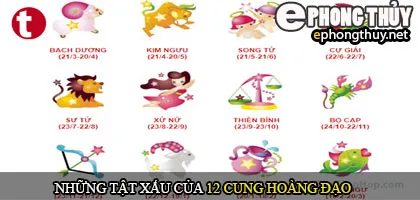 Những tật xấu của 12 cung hoàng đạo