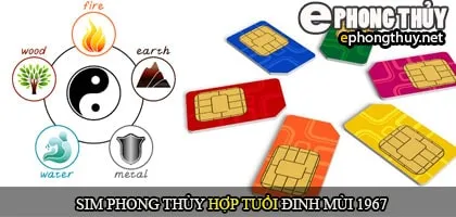 Xem sim số đẹp hợp tuổi 1967