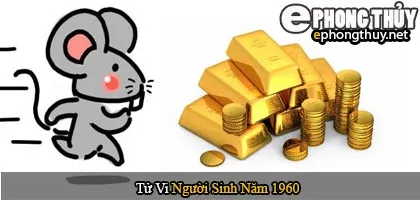 Tử vi người sinh năm 1960 Canh Tý