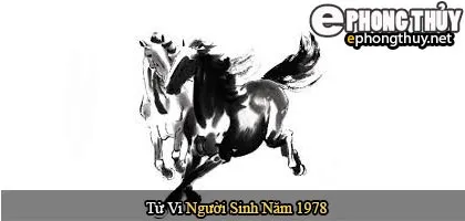 Tử vi người sinh năm 1978 Mậu Ngọ