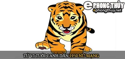 Tử vi tuổi Canh dần 1950 nữ mạng