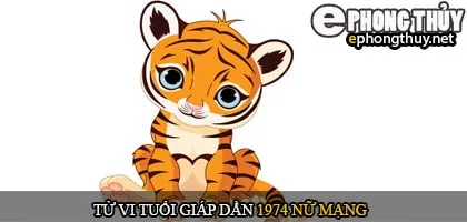 Tử vi tuổi Giáp dần 1974 nữ mạng