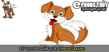 Tử vi tuổi Giáp Tuất 1994 nữ mạng
