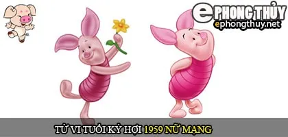 Tử vi tuổi Kỷ Hợi 1959 nữ mạng