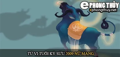 Tử vi tuổi Kỷ sửu 2009 nữ mạng