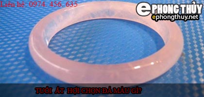 Tuổi ất hợi nên chọn đá màu nào?