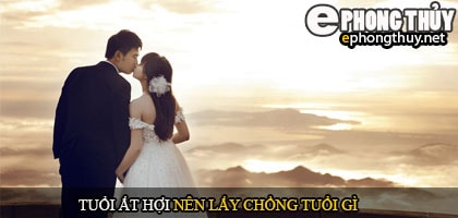 Tuổi ất hợi nên lấy chồng tuổi gì