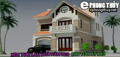 Tuổi ất mùi xây nhà năm 2018