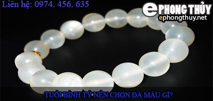 Tuổi bính tý nên chọn đá màu nào?