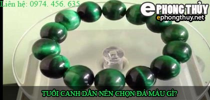 Tuổi canh dần nên chọn đá màu nào?