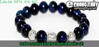 Tuổi canh dần nên chọn đá màu nào?