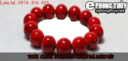 Tuổi canh ngọ nên chọn đá màu nào?