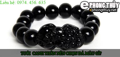 Tuổi canh thân nên chọn đá màu nào?