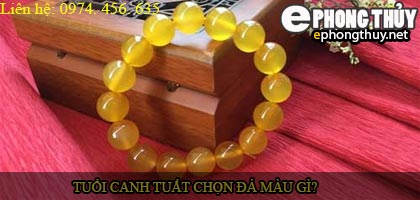 Tuổi canh tuất nên chọn đá màu nào?