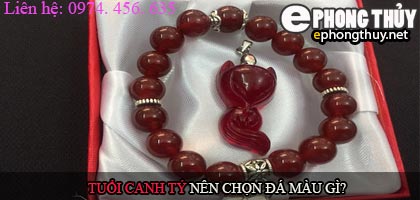 Tuổi canh tý nên chọn đá màu nào?