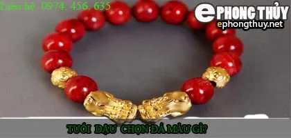 Tuổi Dậu nên chọn đá màu nào?