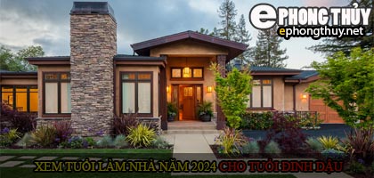 Xem tuổi xây nhà cho tuổi Đinh Dậu năm 2024