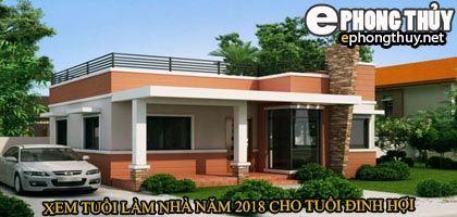 Tuổi đinh hợi xây nhà năm 2018