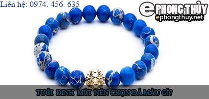 Tuổi đinh mùi nên chọn đá màu nào?
