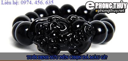Tuổi đinh sửu nên chọn đá màu nào?