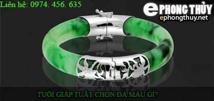 Tuổi giap tuất nên chọn đá màu nào?