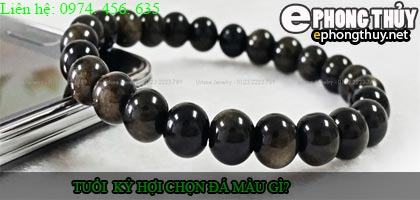 Tuổi kỷ hợi nên chọn đá màu nào?