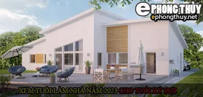 Xem tuổi xây nhà cho tuổi Kỷ Hợi năm 2023