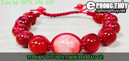 Tuổi kỷ sửu nên chọn đá màu nào?