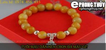 Tuổi mậu dần nên chọn đá màu nào?