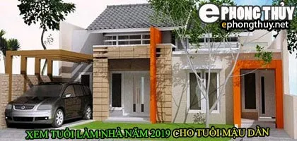 Tuổi mậu dần xây nhà năm 2019