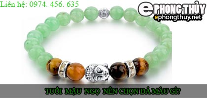 Tuổi mậu ngọ nên chọn đá màu nào?
