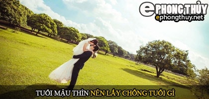 Tuổi mậu thìn nên lấy chồng tuổi gì