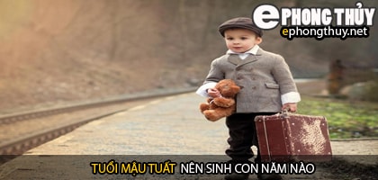 Xem năm sinh con hợp tuổi mậu tuất