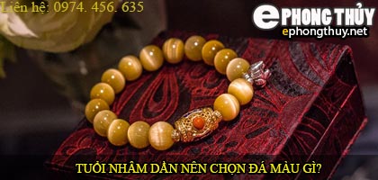 Tuổi nhâm dần nên chọn đá màu nào?
