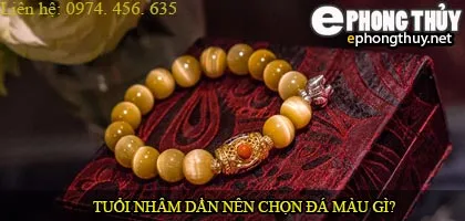Tuổi nhâm dần nên chọn đá màu nào?