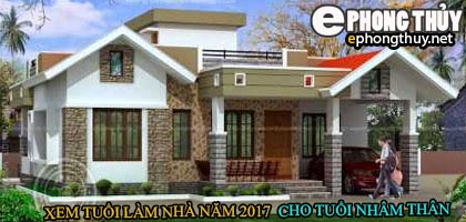 Tuổi nhâm thân xây nhà năm 2017