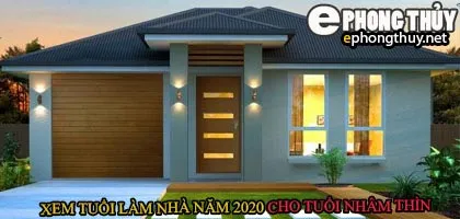 Tuổi nhâm thìn xây nhà năm 2020