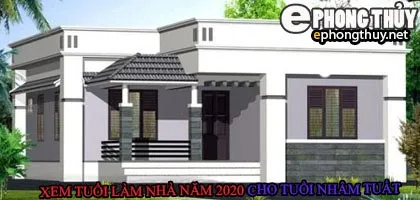 Tuổi nhâm tuất xây nhà năm 2020