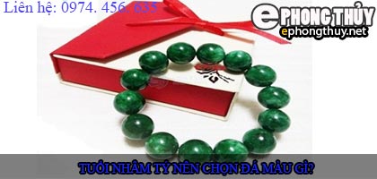 Tuổi nhâm tý nên chọn đá màu nào?