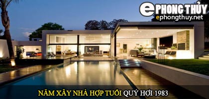 Tuổi Quý Hợi nên xây nhà năm nào