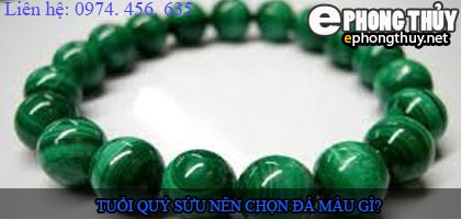 Tuổi quý sửu nên chọn đá màu nào?