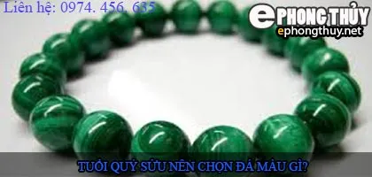 Tuổi quý sửu nên chọn đá màu nào?