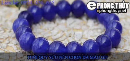 Tuổi quý sửu nên chọn đá màu nào?