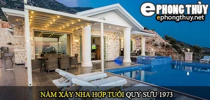 Tuổi Quý Sửu nên xây nhà năm nào