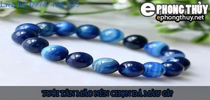 Tuổi tân mão nên chọn đá màu nào?