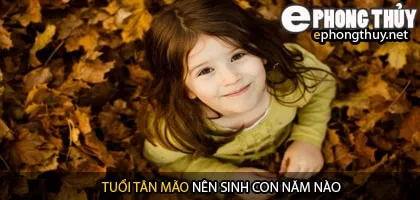 Xem năm sinh con hợp tuổi tân mão